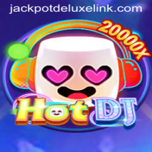 Discover the Thrills of HotDJ: A Dive into the Electrifying World of JACKPOTDELUXE