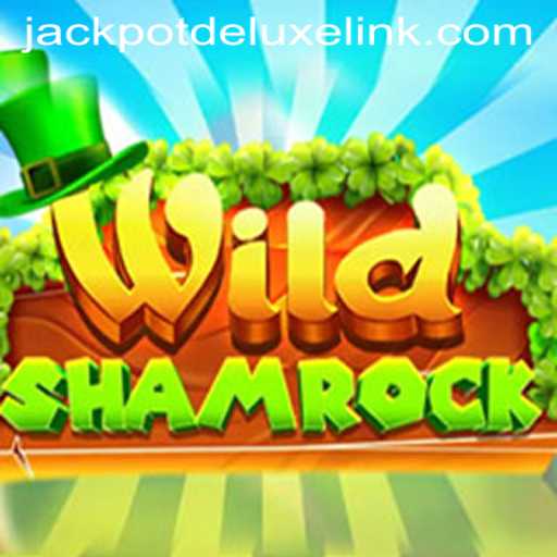 Exploring the Thrilling World of WildShamrock's JACKPOTDELUXE